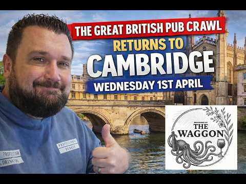 A Mega Pub Crawl Around Cambridge 2026 2nd Visit Sponsored By Waggon Horses Milton