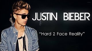 Justin Bieber, Poo Bear - Hard 2 Face Reality Karaokeinstrumental With Lyrics