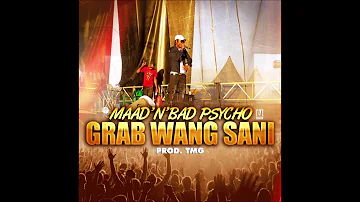 Psycho- Grab wang sani (Prod.TMG)