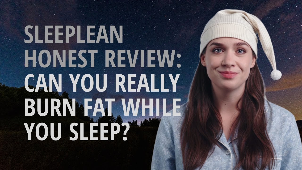 SleepLean Review 2025 🔥 Does It Really Improve Sleep & Burn Fat Overnight?