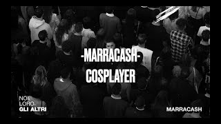 Cosplayer//Marracash - lyrics/testo