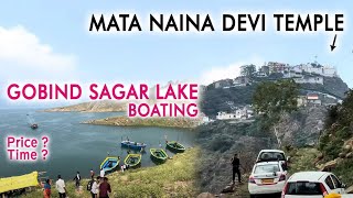 Mata Naina Devi Temple | Gobind Sagar Lake Boating | Himachal Pradesh | Luckyrides&vlogs