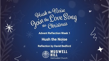 Advent Reflection for Week 1 in Advent 2024, by David Bedford