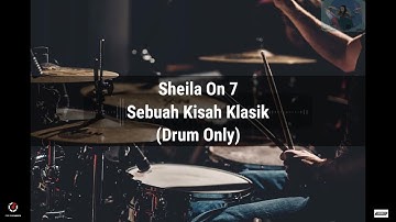 Sheila on 7 - Sebuah Kisah Klasik (drum only) + Lirik dan Chord