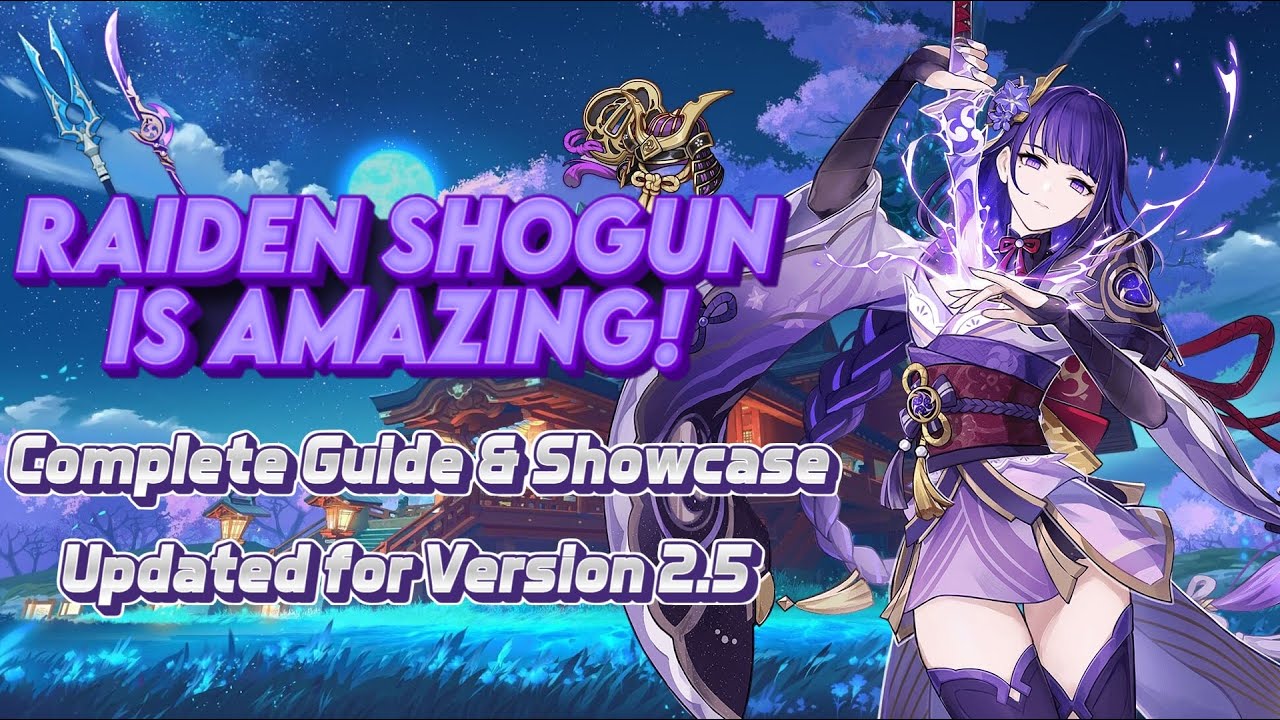 Updated Raiden Shogun Guide! Best Raiden Build – GMDJ