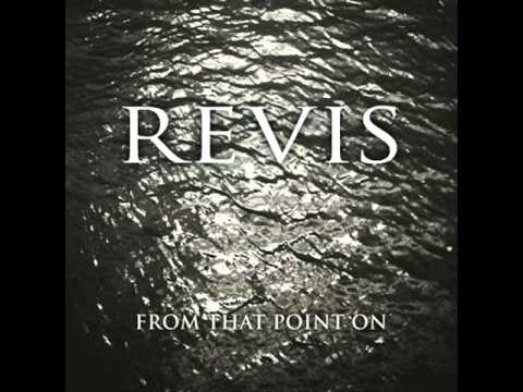 Revis - From That Point On (New Verison 2010)