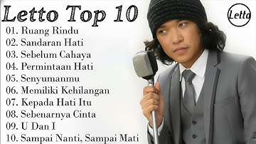 KUMPULAN LAGU LETTO TERBAIK DAN TERPOPULER || Ruang Rindu, Sebelum Cahaya, Sandaran Hati