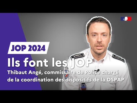 JO 2024 | Thibaut Angé, commissaire de Police chargé de la coordination des dispositifs de la DSPAP