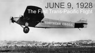 Today...in History (June 9, 1928) The first Trans-Pacific flight