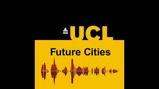 Learning and working in a future London | UCL Future Cities