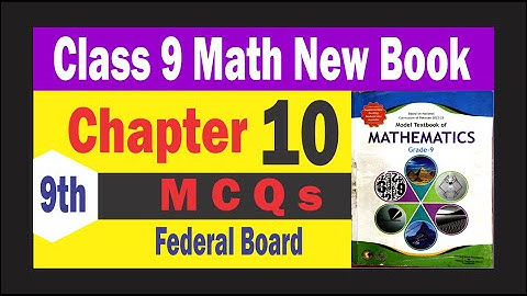 9th Class Math New Book Chapter 10 MCQs | Federal Board