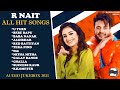 R NAIT All Hit Songs (Part - 2) || Audio Jukebox 2021 || Punjabi Song R Nait || R Nait All Song