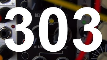 303? & NEW MODULAR MUSIC!