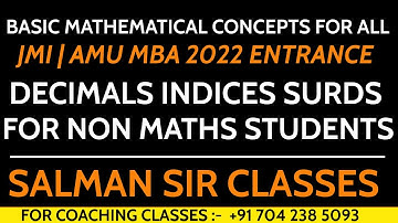 Basic concept classes| Jamia AMU MBA 2022 Entrance| DECIMALS| INDICES| SURDS| For Non-Maths Students
