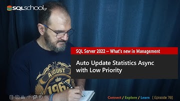 Auto Update Statistics Async with Low Priority - SQL Server 2022 - What