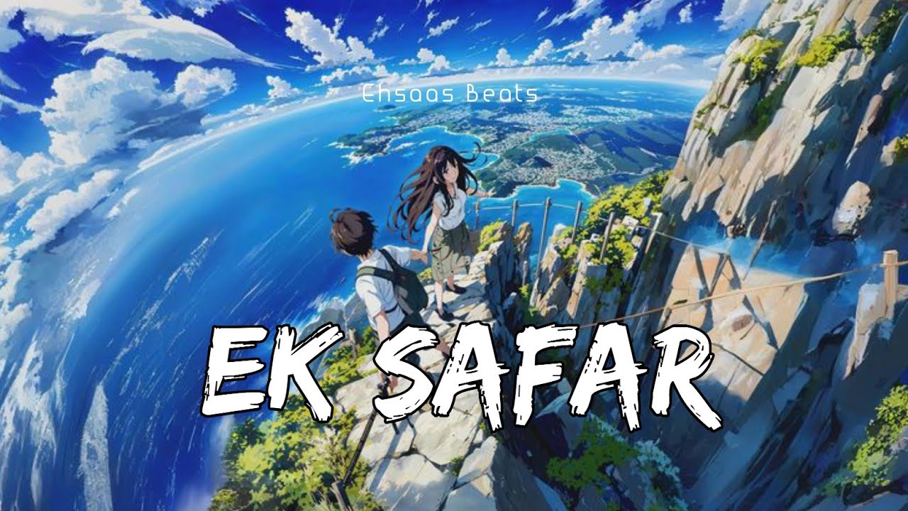 Ek Safar -" Ehsaas Beats ( Oficial Music Video) Hindi Love Sukoon Song 2026