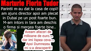 Marturie Florin Tudor: Parintii m-au dat la casa de copii! am fost director... afaceri de milioane