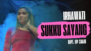 Download lagu SUKKU SAYANG ~ BY IRHAWATI ~ CIPT. IIP SUAIB ~ K_A MANAGEMENT