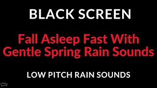 Fall Asleep Fast Within 3 Minutes With Gentle Spring Rain Sounds | NO AD BREAKS | ASMR RAIN SOUNDS