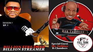 Billion Streamer !!! Season Premier - S1 EP1 Full Tank Podcast w/ Ben Tankard and @Mr.Talkbox