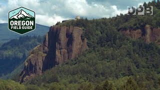 Explore the striking scenery and geology of the Columbia Gorge | Oregon Field Guide