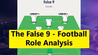 The False 9 - Football Role Analysis