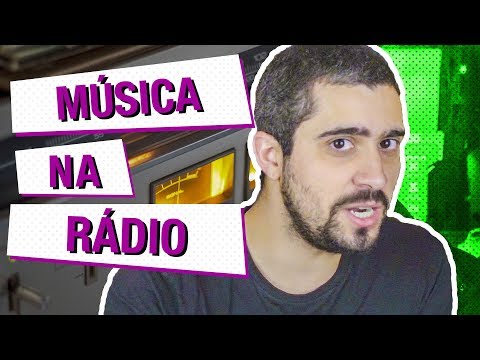 Vídeo: Como Colocar Uma Musica No Radio