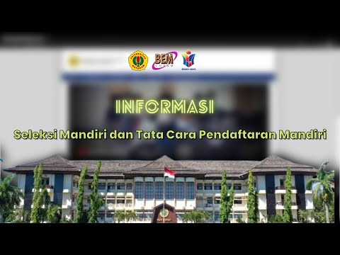 INFORMASI || SELEKSI MANDIRI DAN TATA CARA PENDAFTARAN MANDIRI UNIVERSITAS MATARAM