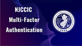 Multi-Factor Authentication | NJCCIC Cyber Safety Tips