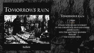 Tomorrow's Rain - Hollow (Full Album)