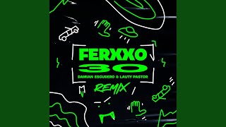 Ferxxo 30 (Remix)