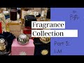 My Entire Fragrance Collection Part 3 | January 2021 | I-M