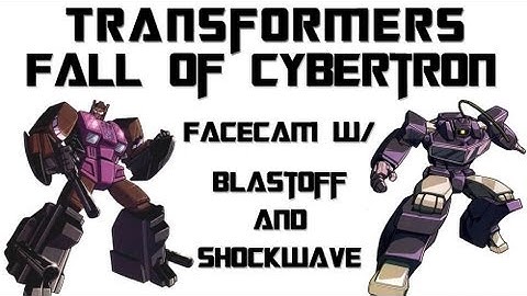 Transformers Fall of Cybertron - Multiplayer CTF - Blastoff & Shockwave w/ Live Facecam!