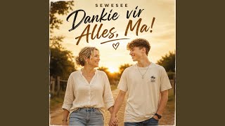 Dankie vir Alles, Ma!