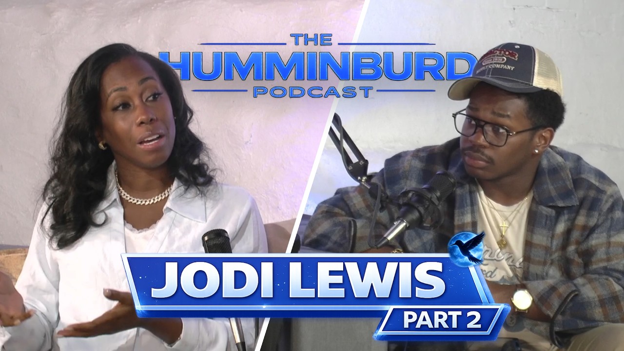 The Hummingburd Podcast With Jodi Lewis | Ep.2 Pt.2 - YouTube