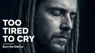 Famous Too Tired to Cry | When You Miss Them but Can’t Feel Anything Anymore Net Worth