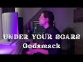 Under Your Scars By Mory Kareen Godsmack Cover Under Your Scars By Mory Kareen Godsmack Cover