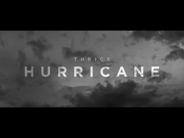 Thrice - Hurricane