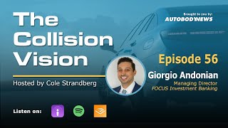 The Collision Vision Ep.56 The Value of Enhancing Services in Your BodyShop with Giorgio Andonian by Autobody News 65 views 3 months ago 34 minutes
