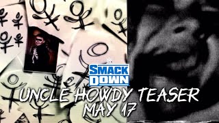NEW Uncle Howdy QR Teaser | WWE SMACKDOWN May 17