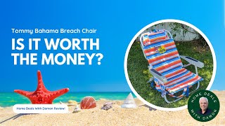 Tommy Bahama Backpack Beach Chair Is It Worth The Money?
