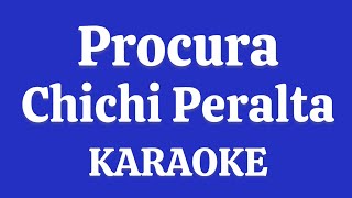 “Procura” (Chichi Peralta karaoke)