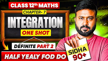 Integration One Shot | Definite Integration | Class 12 Maths Ch 7 NCERT | Boards Exam 2026