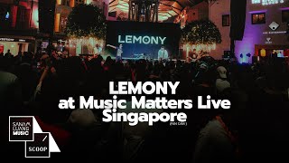 LEMONY at Music Matters Live Singapore [Fan Cam]