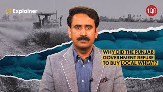 Understanding the Ongoing Wheat Crisis in Punjab | TCM Explains