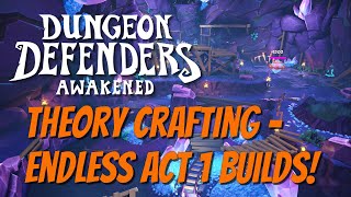 DDA - Theory Crafting Endless Mode - Act 1