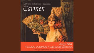 Carmen: Acto III - IV. Coro y Escena - 
