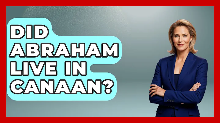Did Abraham Live In Canaan? - Jewish Teachings For All
