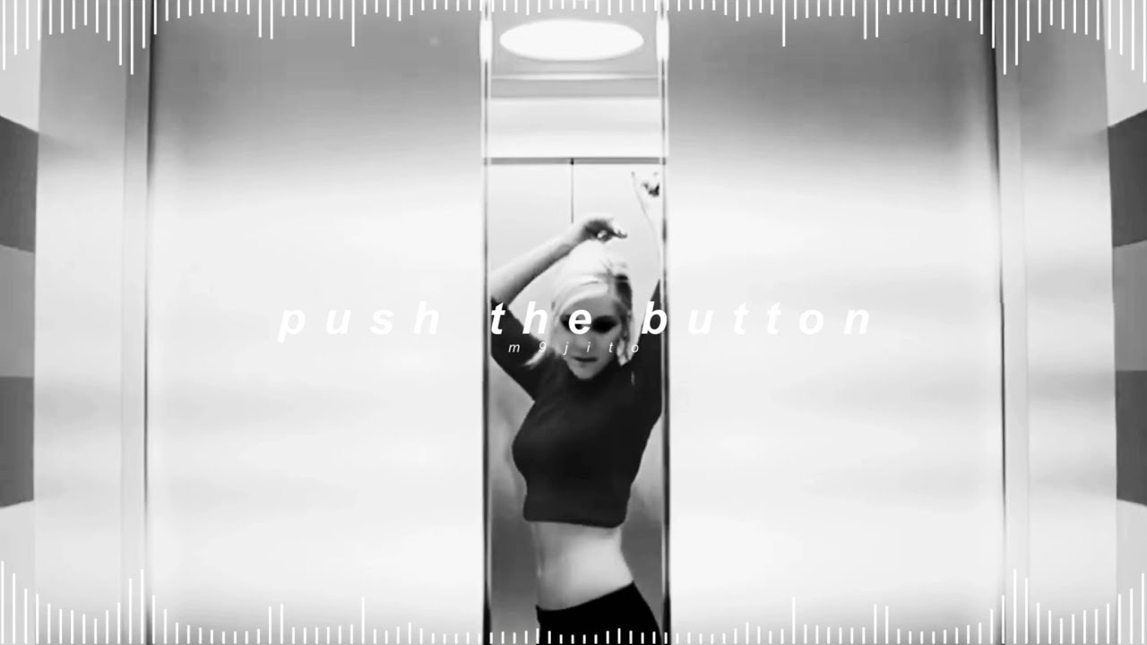 sugababes - push the button ( 𝘀𝗹𝗼𝘄𝗲𝗱 + 𝗿𝗲𝘃𝗲𝗿𝗯 )