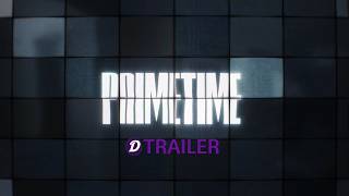 Primetime Teaser Trailer